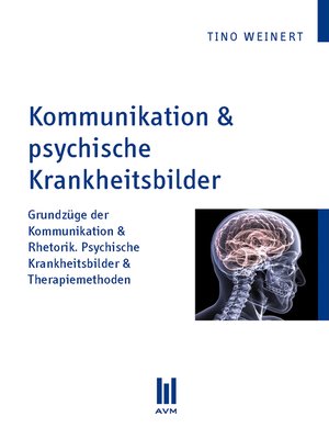 cover image of Kommunikation & psychische Krankheitsbilder